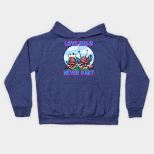 Love Bugs Never Part! Kids Hoodie